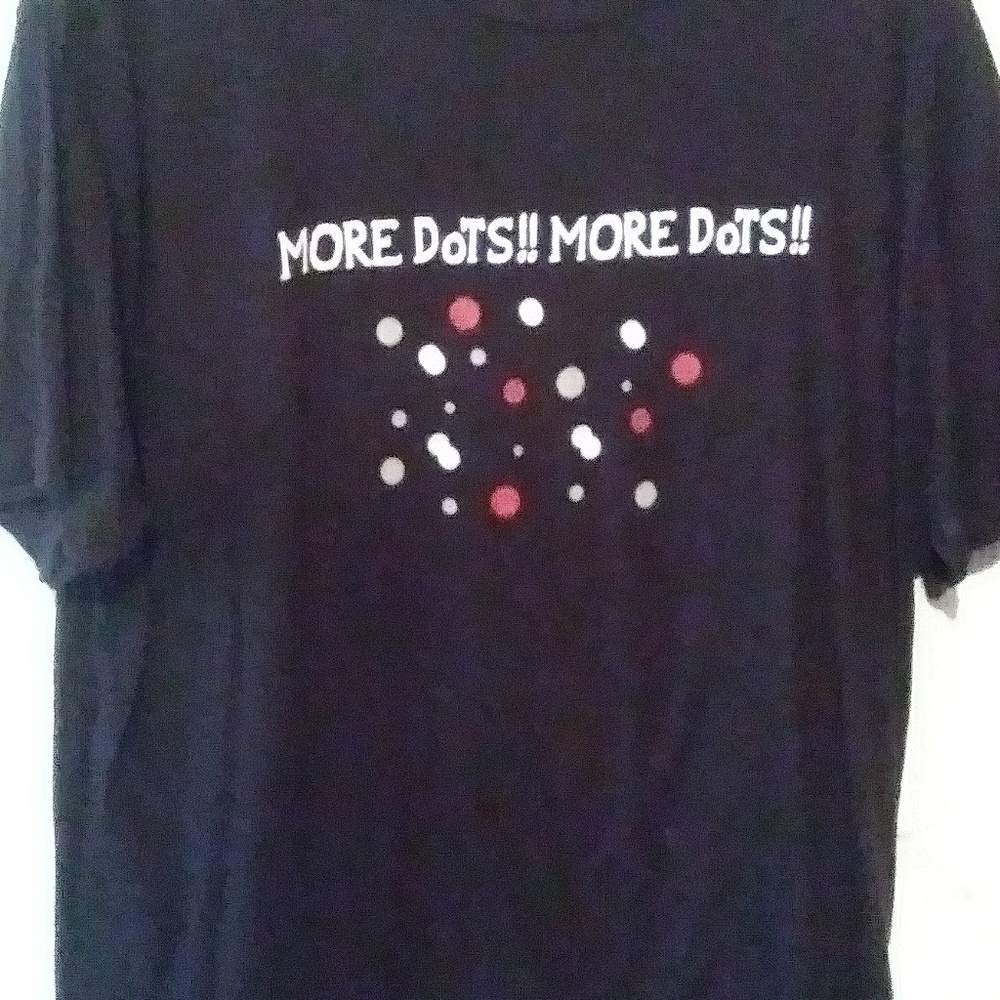 MORE DoTS! MORE DoTS!